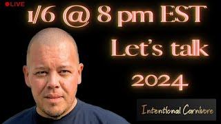 Carnivore Live Lets Talk 2024 w @IntentionalCarnivore