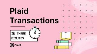 Plaid Transactions in 3 Minutes