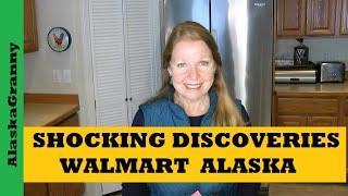 Shocking Discoveries...Walmart Alaska...Food Storage Stockpile