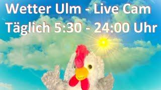 Live Cam Wetter in Ulm
