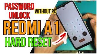 Redmi A1 Hard Reset  Unlock Password