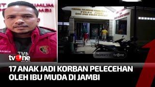 Modus Ibu Muda di Jambi Lecehkan Belasan Anak  Kabar Petang tvOne