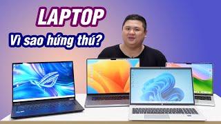 Vì sao lại là laptop?