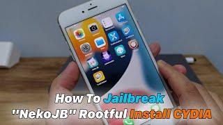 How To Jailbreak NekoJB Rootful Install CYDIA