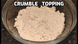 Perfect Crumble Topping  Crumble Recipe for any Fruit Pie  Crumb Topping  Homemade Food by Tania