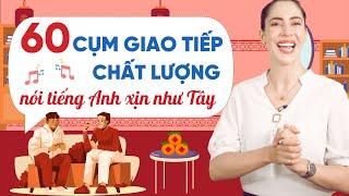 60 cụm giao tiếp tiếng Anh thông dụng kèm ví dụ - Tiếng Anh giao tiếp cho người đi làm