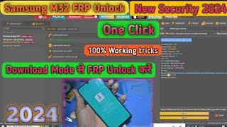 Samsumg M32 FRP Reset Download Mode One Click  Latest Security 2024  Samsung MTK FRP Unlock Tool