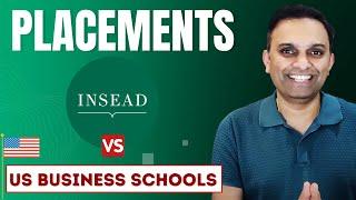 Placements comparison INSEAD vs. US Business Schools  Stanford  Wharton  Harvard  Booth