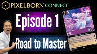 PIXELBORN CONNECT  Climbing the Ranked Ladder Episode 1  Disney Lorcana Gameplay