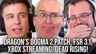 DF Direct Weekly #169 Dragons Dogma 2 Fixed? FSR 3.1 First Look Dead Rising Remake