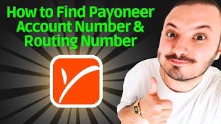 How to Find Payoneer Account Number & Routing Number 2024