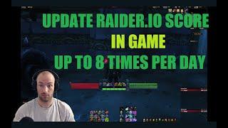 Update Raider.io Immediately In Game 2 - 8 times per day