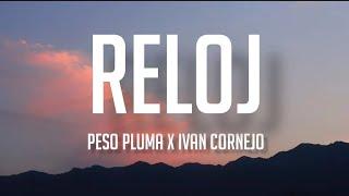 RELOJ - Peso Pluma & Ivan Cornejo LETRAENGLISH LYRICS