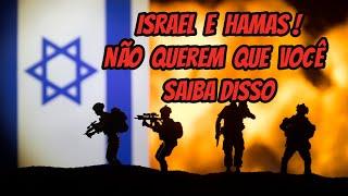 Guerra Israel e Hamas não querem que você saiba disso