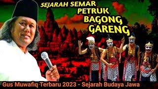 Latest Gus Muwafiq 2023 History of Java Semar Petruk Gareng Bagong