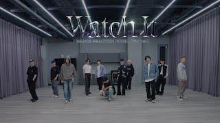 THE BOYZ더보이즈 WATCH IT’ DANCE PRACTICE Fix ver.