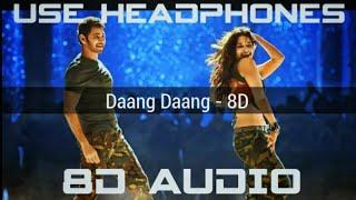 Daang Daang 8D AUDIO Song  Sarileru Neekevvaru  Mahesh Babu Tamannaah  Anil Ravipudi  DSP