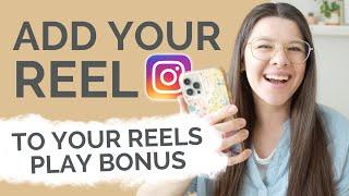 HOW TO ADD A REEL TO THE REELS PLAY BONUS PROGRAM to be sure its tagged when posting *tutorial*