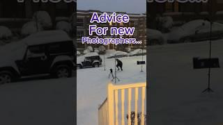 Advice for New Photographers #photography