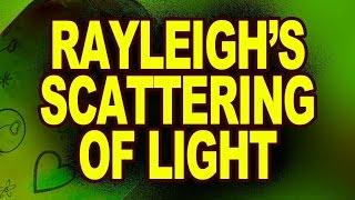 Rayleighs Scattering of light  Electromagnetic Waves and Wave Optics