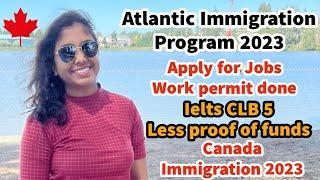 Atlantic Immigration Program Canada 2023  Canada Immigration 2023