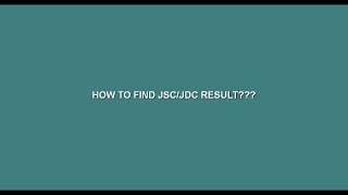 HOW TO FIND JSCJDC RESULT NEW
