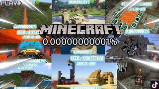 There is 0.0000001% to find this things in Minecraft  Unbelievable