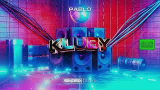 PABLO - Kluby SINDRIX REMIX