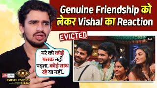 Bigg Boss OTT 3  Vishal Pandey On Genuine Friendship In The House