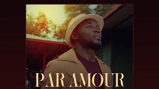 PAR AMOUR - Sylvain Kashila feat  Rmut et Yannick Kabeya  Clip Officiel