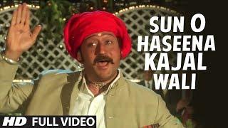 Sun O Haseena Kajal Wali -Full Video Song  Sangeet  Jolly Mukharjee  Jackie Shroff Madhuri Dixit