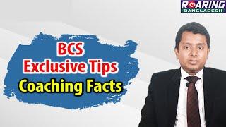 BCS Exclusive Tips  Coaching Facts for BCS Preparation 