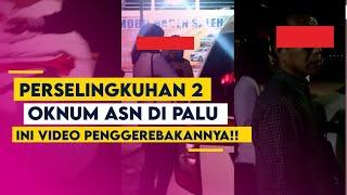 Perselingkuhan 2 Oknum ASN di Palu Video Penggerebakan Viral di Media Sosial