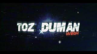 Wegh - Toz Duman Official Lyrics Video