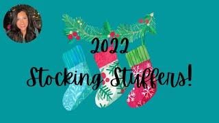 Stocking Stuffers 2022