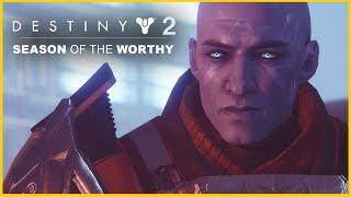 Destiny 2 Season of the Worthy All Cutscenes and Quests Season 10