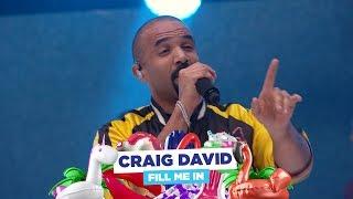 Craig David - ‘Fill Me In’ live at Capital’s Summertime Ball 2018