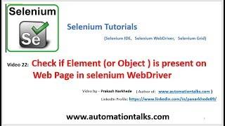 Selenium Video 22 - Check if Element or Object  is present on WebPage in selenium WebDriver