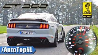 SHELBY MUSTANG GT350 0-270KMH ACCELERATION & EXHAUST SOUND by AutoTopNL