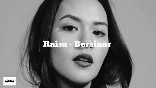 RAISA - BERSINAR LIRIK