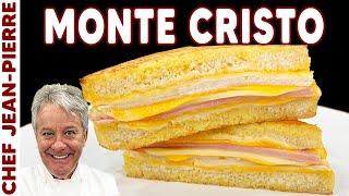 A Better Ham & Cheese Sandwich - Monte Cristo  Chef Jean-Pierre