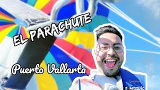 Mi primera vez en el parachute en Puerto Vallarta 