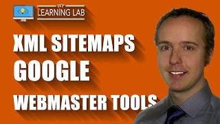 How To Add XML Sitemaps to Google Webmaster Tools - Help Google Help You  WP Learning Lab