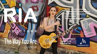 RIA - The Way You Are Official Video