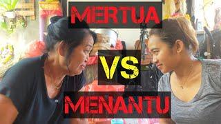 MERTUA VS MENANTU @asik_asik_gen