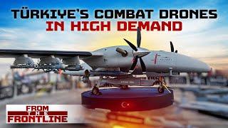 Nations Are Lining up to Buy Turkey’s Drones What Makes Them Special?  From the Frontline