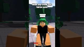 When your friend says Suiryu sucks  Strongest Battlegrounds #roblox #robloxshorts #onepunchman