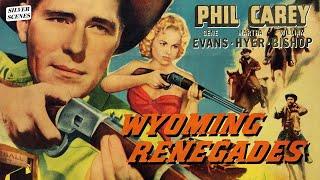 Wyoming Renegades  Full Movie  Silver Scenes