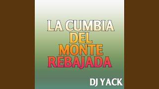 La Cumbia del Monte Rebajada