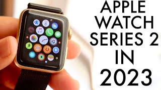 Apple Watch Series 2 In 2023 Still Worth It? Review